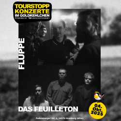 KONZERT: FLUPPE + DAS FEUILLETON (Indie-Rock / Post-Punk)