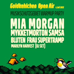 MUSIKSCHUTZGEBIET WARMUP-PARTY AM GOLDKEHLCHEN